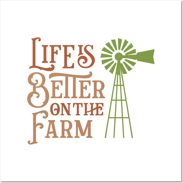 Life is better on the farm Wall Art by Ombre Dreams
